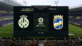 Вильярреал - Лорка 1 тур ЛаЛига Чемпионат Испании по футболу 22/23 FIFA 18 PS5