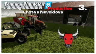 Farming simulator 22| Lhota u Neveklova | production série 3díl| Lets play | CZ/SK |