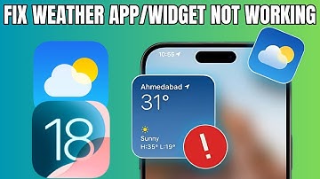 How To Fix Weather App/Widget Not Working After Updating on iPhone - 2025