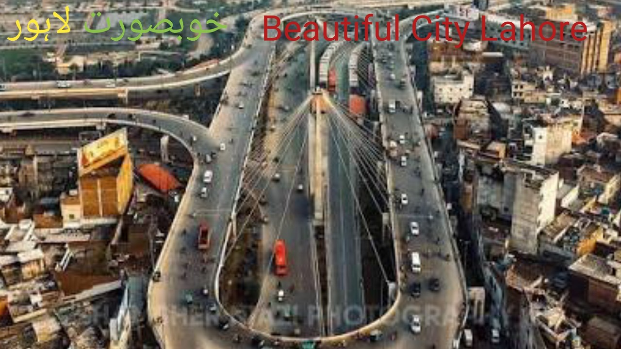 Beautiful city of Lahore /Lahore Beautiful
