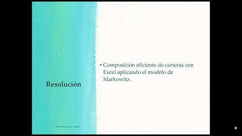 Programación Multiobjetivo No Lineal con Excel. Carteras Eficientes: Modelo de Markowitz |  | UPV