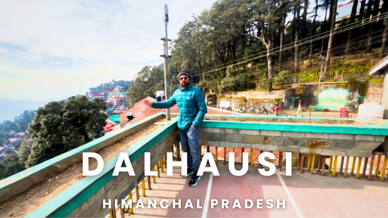 Himachal ka khoobsurat hill station– Dalhousie Vlog 🇮🇳