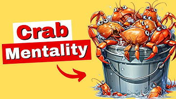 Crabs in a Bucket Mentality: 4 Ways to STOP Letting People Hold You Back