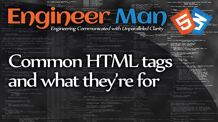 Common HTML tags and what they are for (HTML/CSS Basics)