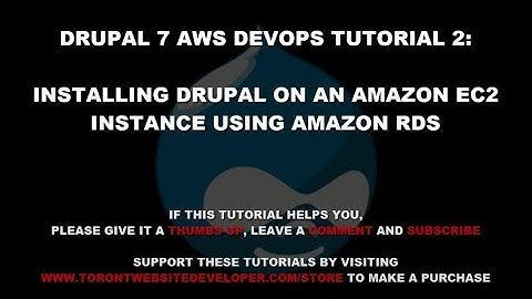 Drupal 7 AWS DevOps Tutorial 2 - Installing Drupal on Amazon EC2 with RDS
