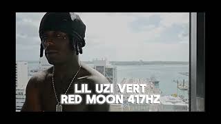 Lil Uzi Vert - Red Moon 417Hz