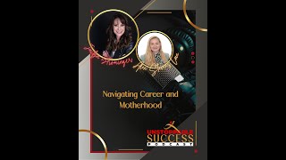 Navigating Career and Motherhood: Alex Love's Insights