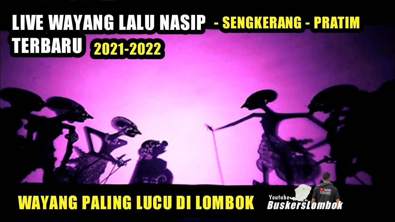 LIVE WAYANG KULIT LALU NASIP MALAM INI PALING SERU DAN LUCU