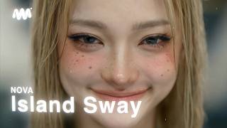 NOVA - ISLAND SWAY (Official Music Video)