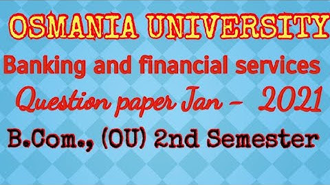 Banking and financial services | question paper January 2021 | B.Com (OU) 2nd Semester | UG | Degree