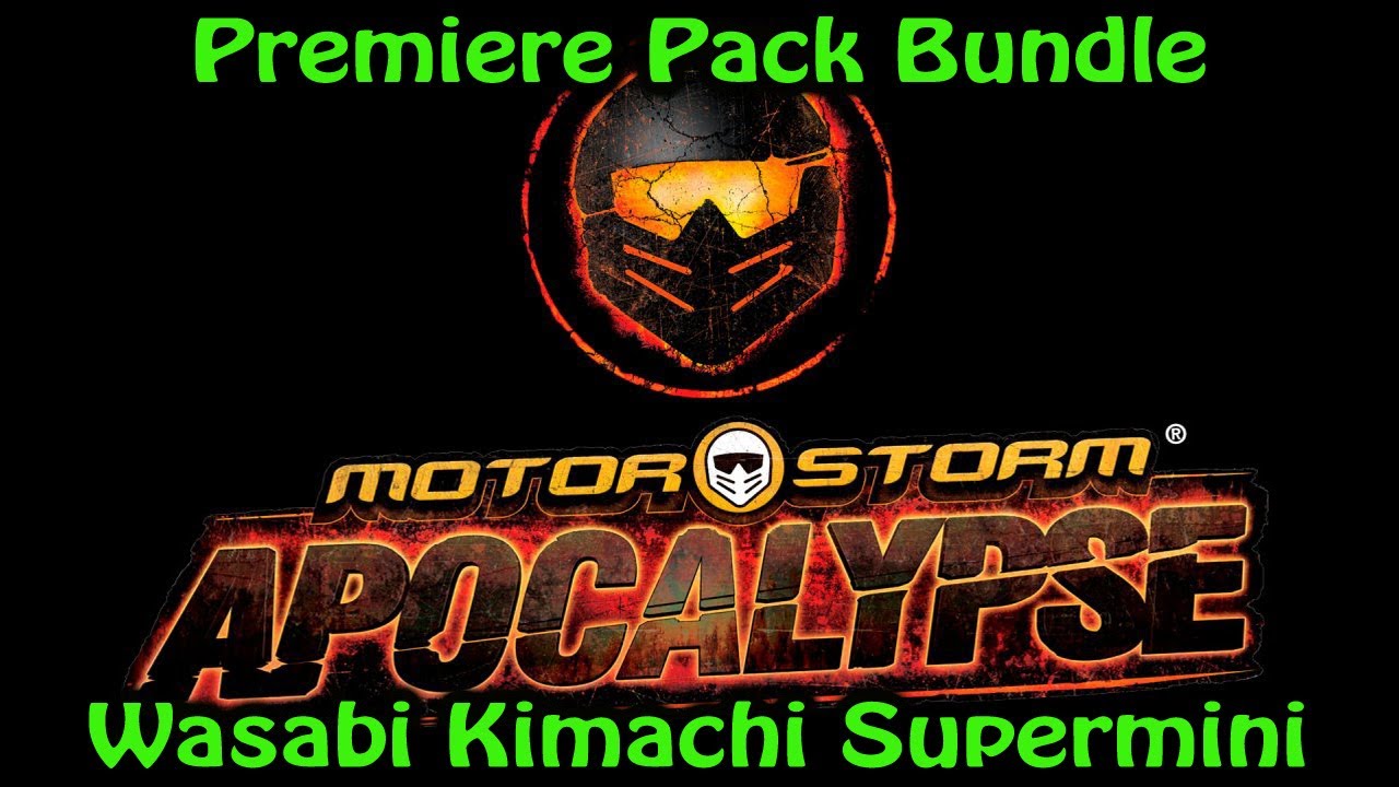 MotorStorm: Apocalypse Premiere Pack Bundle - Wasabi Kimachi