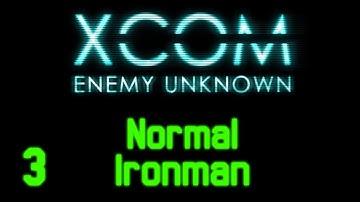 X-Com: Enemy Unknown | Ep. 3: Boring Tutorial Needed