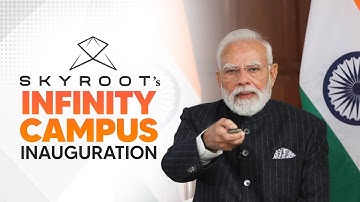 LIVE: PM Modi inaugurates Skyroot’s Infinity Campus via video conferencing