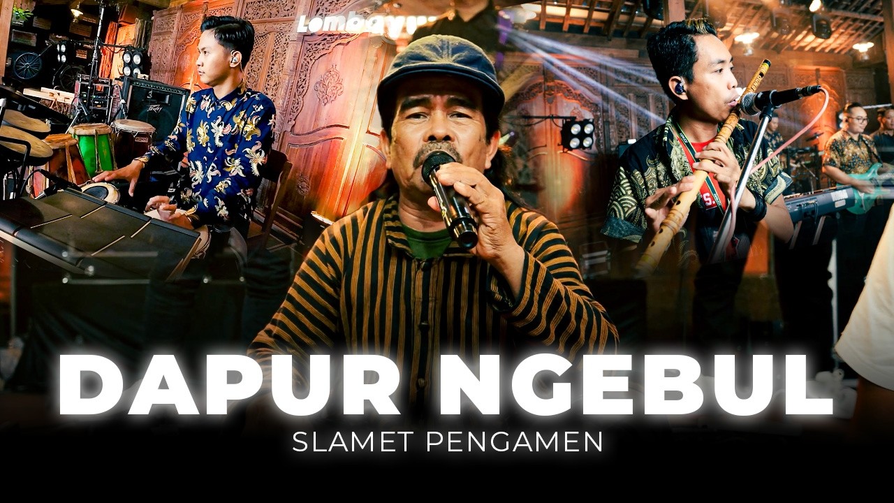 Slamet Pengamen - Dapur Ngebul | Lembayung Music (Official Music Video)