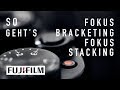 So geht's: Focus-Bracketing bzw. Focus-Stacking mit Fujifilm