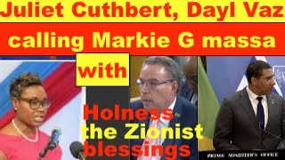 Juliet Cuthbert & Daryl Vaz calling Mark Golding -Massa Mark, with Holness the zionist blessing