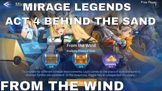 MIRAGE LEGENDS  | ACT 4 BEHIND THE SAND | FROM THE WIND ► MOBILE LEGENDS ADVENTURE