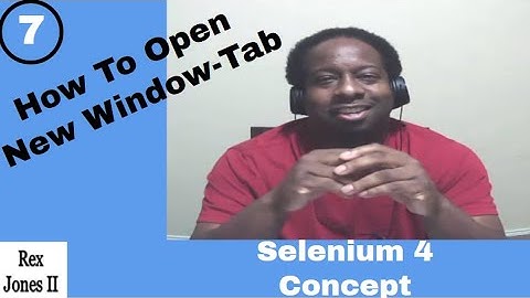 ✔ Selenium 4 New Window - Tab Concept: How To Open & Switch With 1 Code Line | (Video 154)