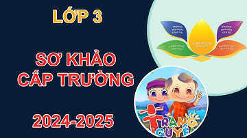 Vòng 5 Sơ khảo cấp trường - Trạng nguyên Tiếng việt lớp 3 năm học 2024 - 2025 #thayquy