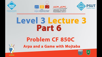 Problem CodeForces 850C | Level 3 Lecture 3 Part 6 - JCPC Summer Training 2018
