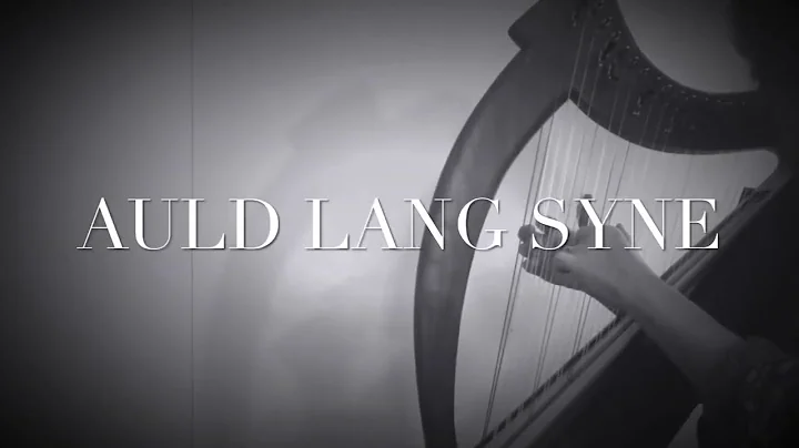 Auld Lang Syne - Simple Double Strung Harp Arrange...