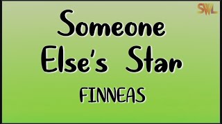 FINNEAS - Someone Else&#39;s Star (Lyrics)