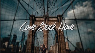 Jeris Johnson - Come Back Home (Lyrics / Lyric Video)