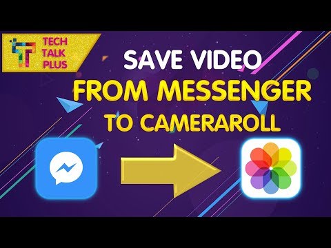 How To Save Any Video from Messenger To Your Camera Roll!! (2017)