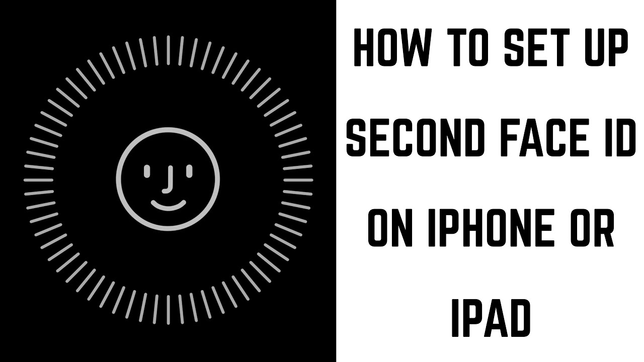 How To Add Second Face ID To IPhone Or IPad YouTube How To Add Second Face ID To IPhone Or IPad YouTube