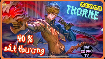 AOV Game Guide | THORNE mùa S3-2025 | AD cỡ này còn chê...?!!