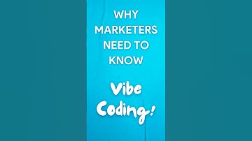 Why Marketers Must Learn Vibe Coding | AI Marketing Basics Explained in 60 Seconds
