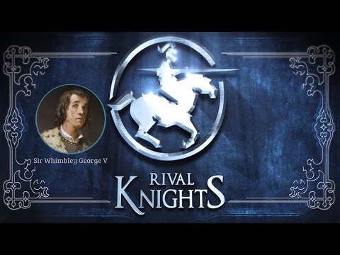 Rival Knights - iOS / Android - Walkthrough - Part 1: Tutorial / Sir Whimbley George IV