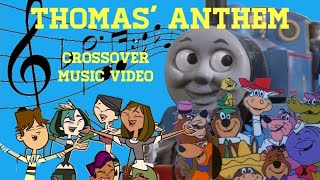 Thomas' Anthem Crossover Music Video MV