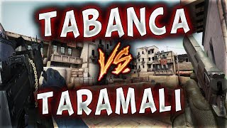 Tabanca Vs Taramali Si̇lah Mertcan Artik Masum Deagle Csgo