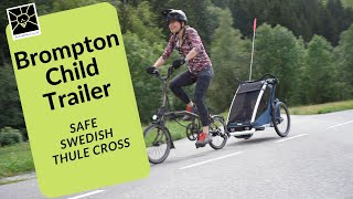 Brompton with Thule Chariot Child Trailer