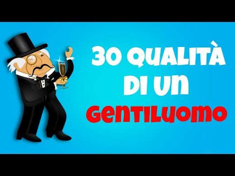 30 Semplici Comportamenti Da Seguire Per Essere Un Vero Gentiluomo