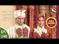 Ep 148 - Rajesh Gets Married - Ghar Ek Mandir - Full Episode