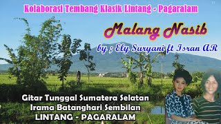 MALANG NASIB - Isran AR ft Ely Suryani #gitartunggalsumateraselatan  #batangharisembilan#basemah