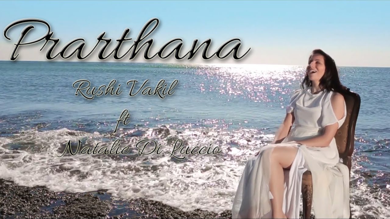 Watch Prarthana - Rushi Vakil ft Natalie Di Luccio II NEW GUJARATI SONG II VIDEO on YouTube Watch Prarthana - Rushi Vakil ft Natalie Di Luccio II NEW GUJARATI SONG II VIDEO on YouTube