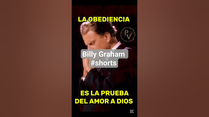 LA OBEDIENCIA ES LA PRUEBA DEL AMOR A DIOS | Billy Graham #shorts