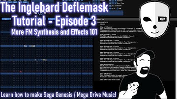 The Inglebard Deflemask Tutorial Episode 3 | Learn How to Make Genesis | Mega Drive Music