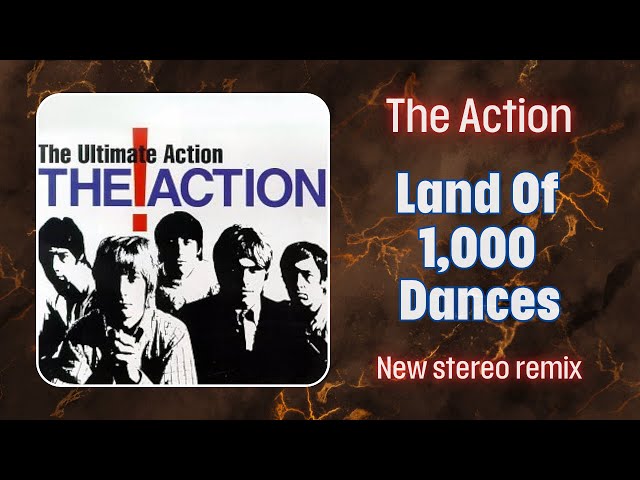 The Action - Land Of A 1000 Dances (1965, DES Stereo Remix, 2023