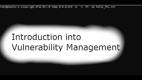 Introduction Into Vulnerability Management!