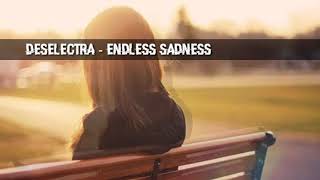 Deselectra - Endless Sadness