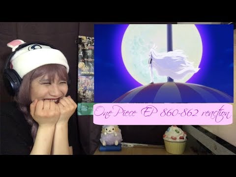 One Piece Ep 860 861 862 Commentary Reaction I Ve Been Waiting For This Youtube