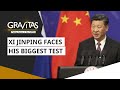 Gravitas: Xi Jinping faces his biggest test