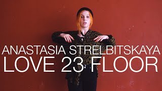 KADNAY – Love 23 FLOOR | Choreography by Anastasia Strelbitskaya | D.Side Dance Studio