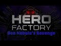 Hero Factory: Von Nebula&#39;s Revenge OFFICAL TRAILER (Stop-Motion Fan Film)
