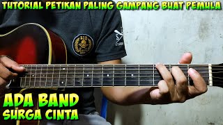 Ada Band Surga Cinta (Tutorial Cara Petikan Gampang Buat Pemula)