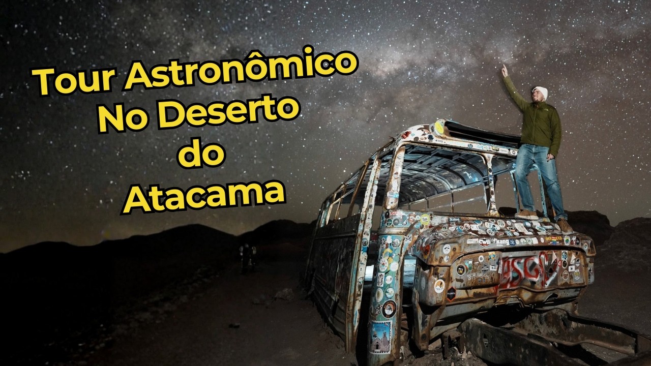 Vale a pena o Tour Astronômico no Atacama? Minha experiência completa